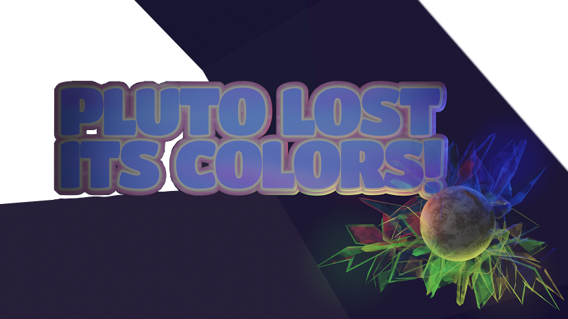 Pluto Lost Its Colors Main Logo